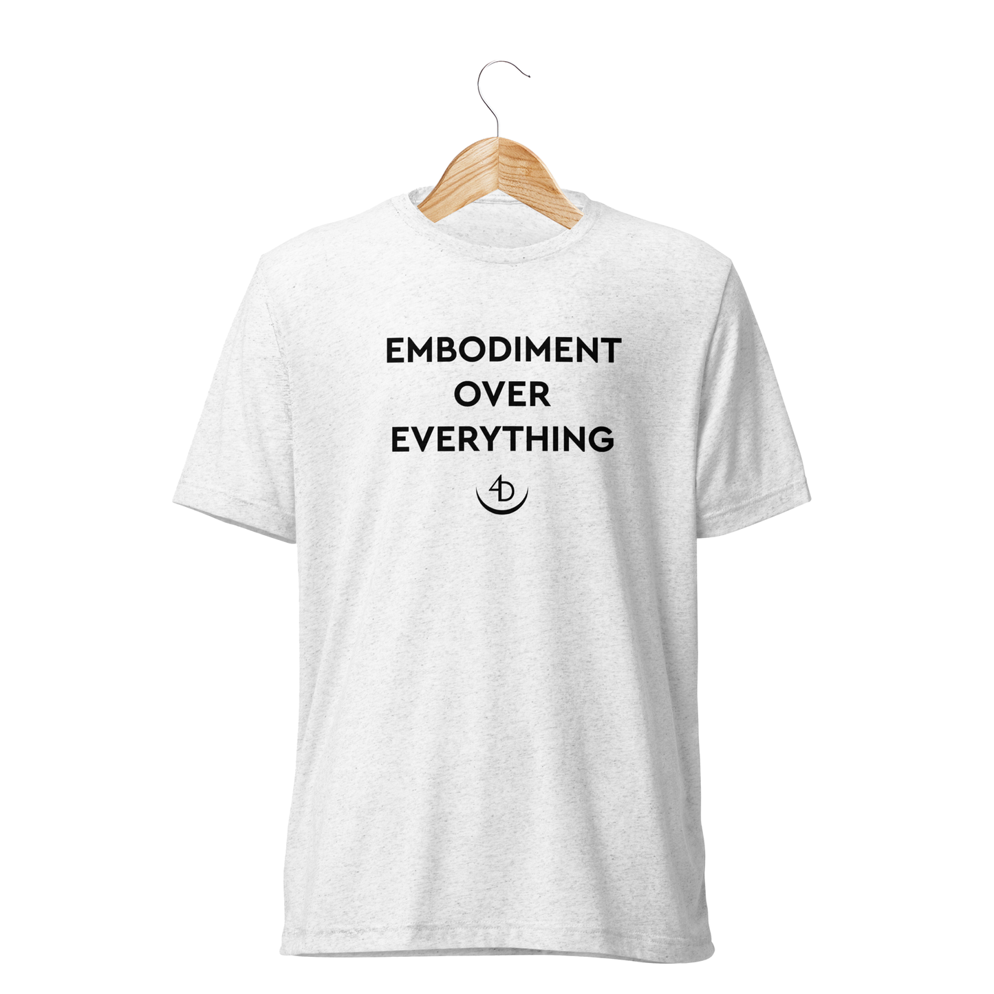 Embodiment Over Everything Tee