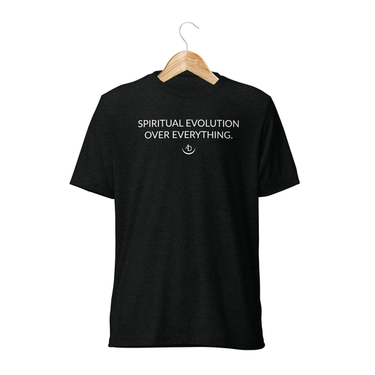 Spiritual Evolution Over Everything - T-Shirt