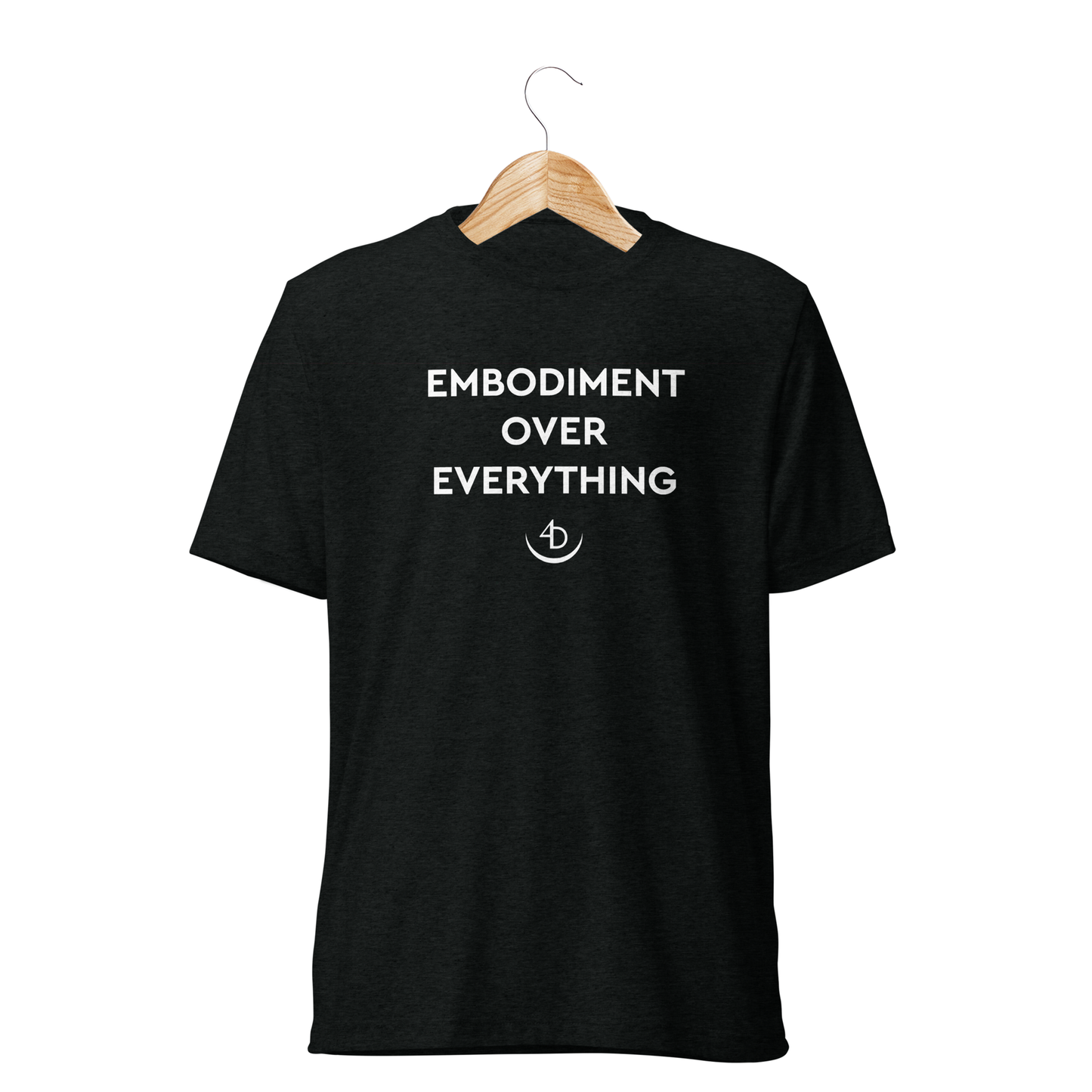 Embodiment Over Everything Tee