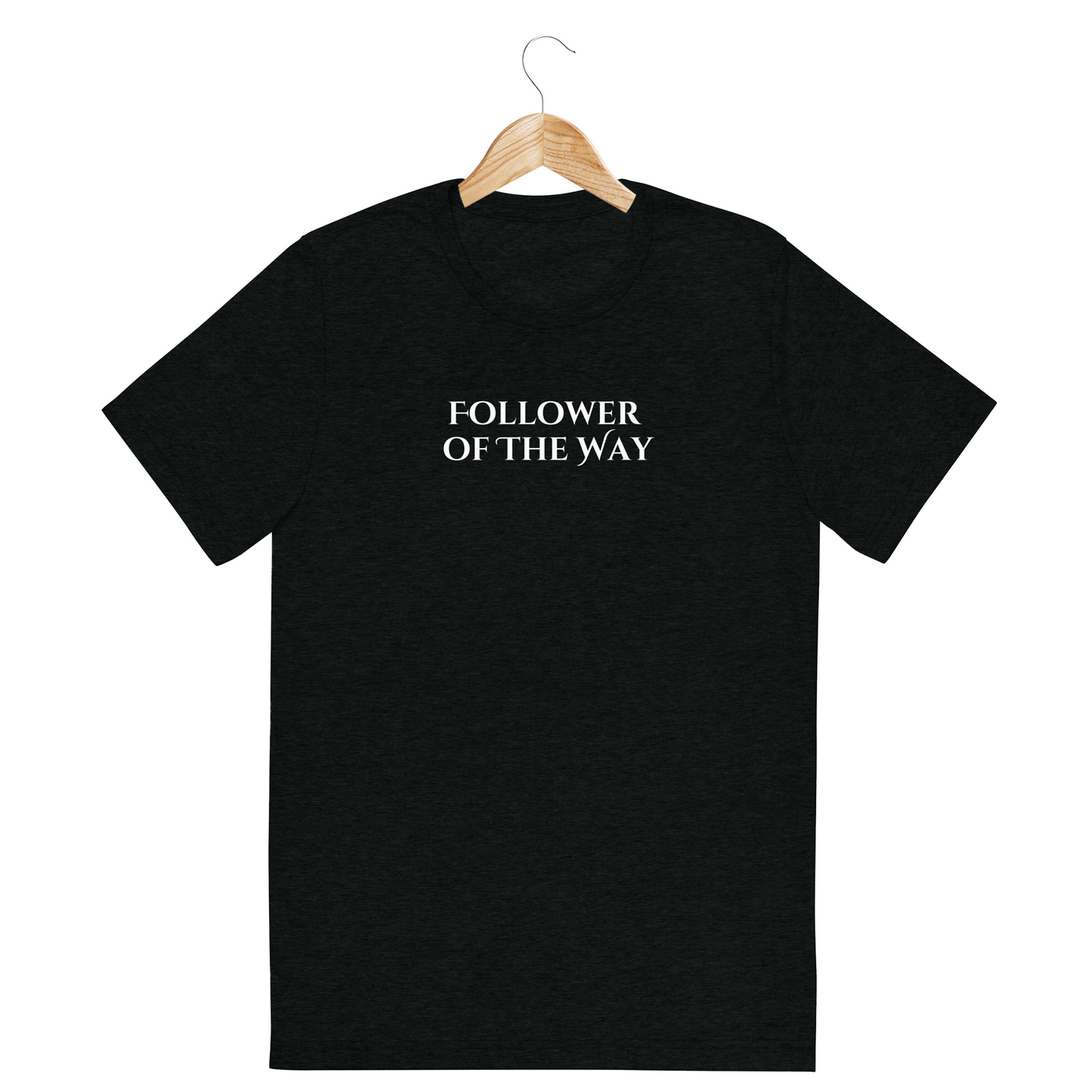 Follower of the Way Tee